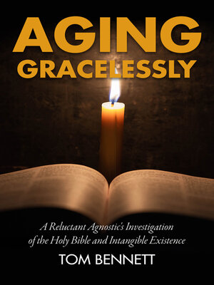 cover image of Aging Gracelessly